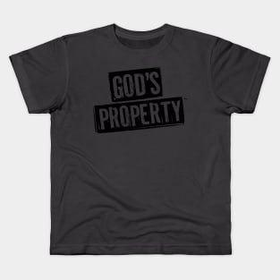 GOD’S PROPERTY Kids T-Shirt